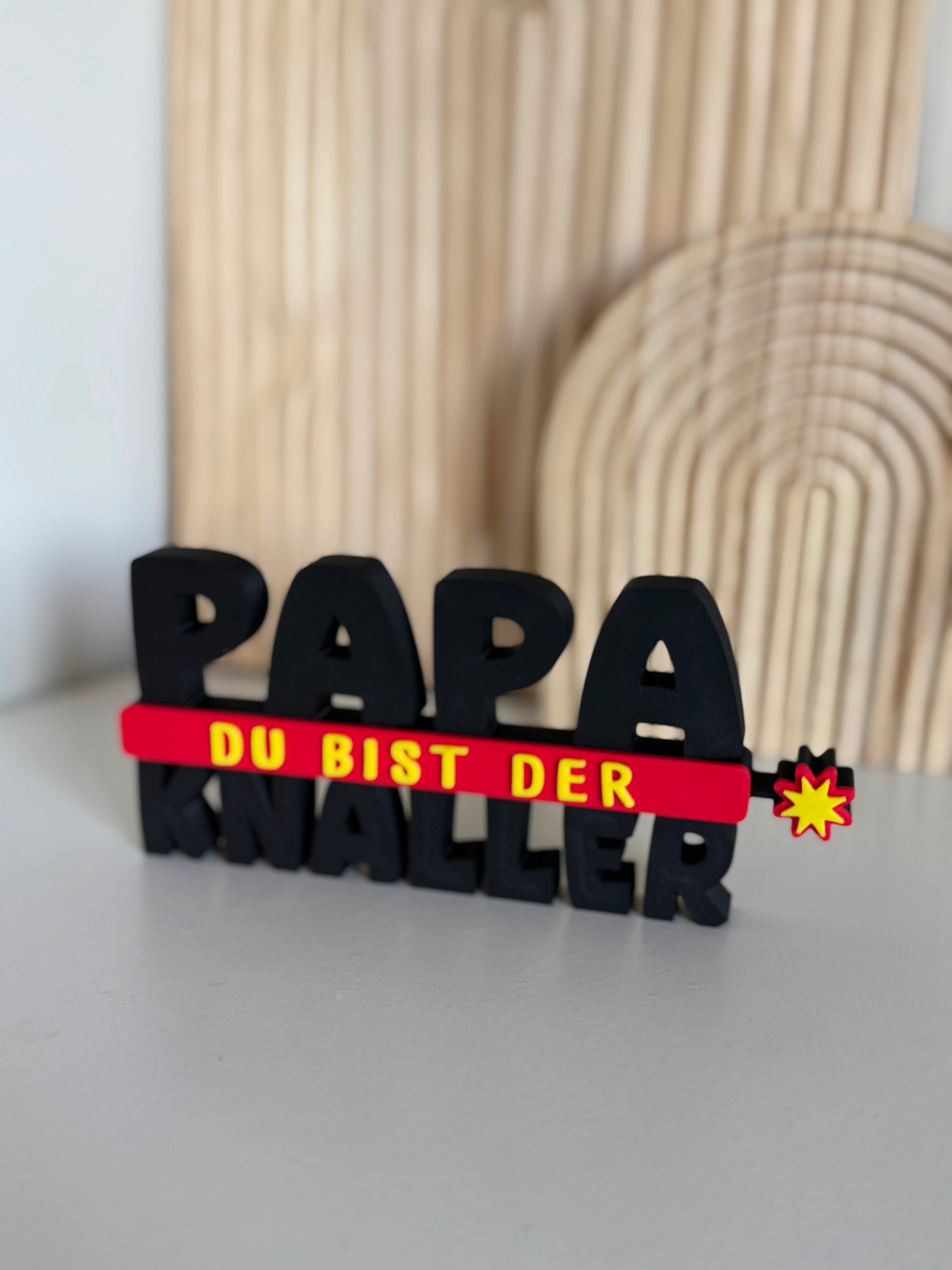 Schriftzug „Papa, du bist der Knaller“ – Geschenk für Papa | Deko für Vatertag & Geburtstag